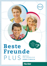 Beste Freunde PLUS A1.2 - Manuela Georgiakaki, Christiane Seuthe, Anja Sch&uuml;mann