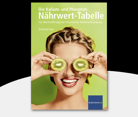 Die Kalium- und Phosphat-N&auml;hrwert-Tabelle - Huberta Eder
