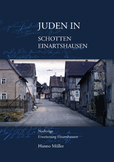 Juden in Schotten/Einartshausen - Hanno M&uuml;ller