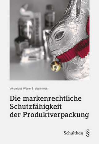 Die markenrechtliche Schutzfähigkeit der Produktverpackung