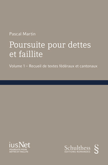 Poursuite pour dettes et faillite (PrintPlu&sect;) - Pascal Martin
