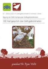 102. Fachgespr&auml;ch &uuml;ber Gefl&uuml;gelkrankheiten 2022