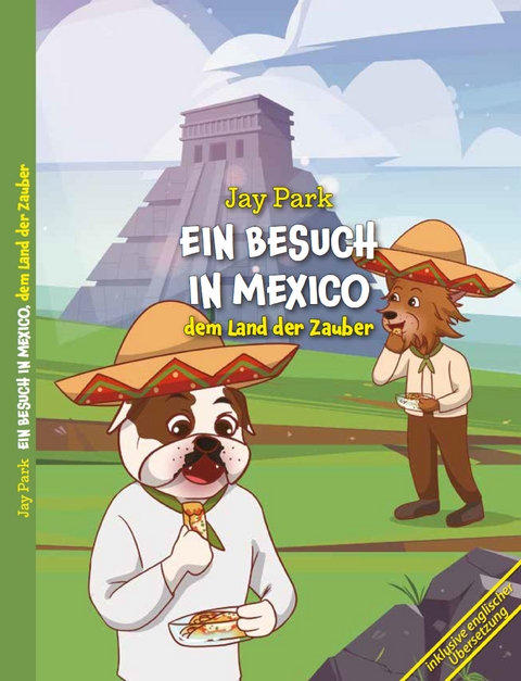 Ein Besuch in Mexico, dem Land der Zauber - Jay Park