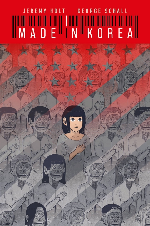 Made in Korea - Eine Graphic Novel - Jeremy Holt, George Schall