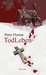 TodLeben - Peter Florian