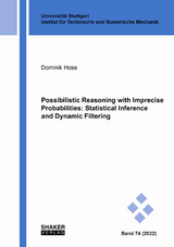 Possibilistic Reasoning with Imprecise Probabilities: Statistical Inference and Dynamic Filtering - Dominik Hose