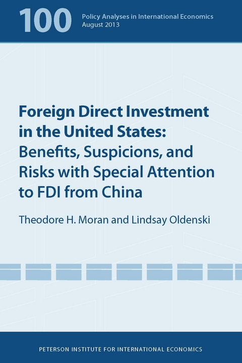Foreign Direct Investment in the United States - Theodore Moran, Lindsay Oldenski
