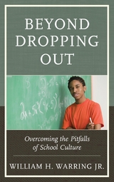 Beyond Dropping Out -  William H. Warring Jr.