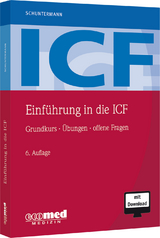 Einf&uuml;hrung in die ICF - Michael F. F. Schuntermann