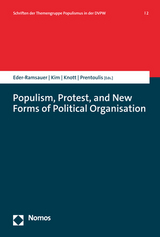 Populism, Protest, and New Forms of Political Organisation - 
