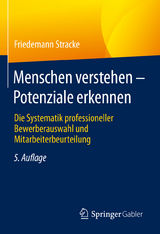 Menschen verstehen – Potenziale erkennen - Stracke, Friedemann