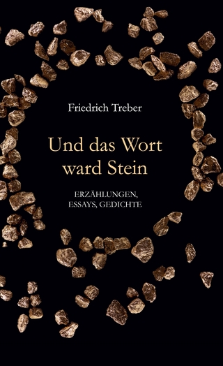 Und das Wort ward Stein