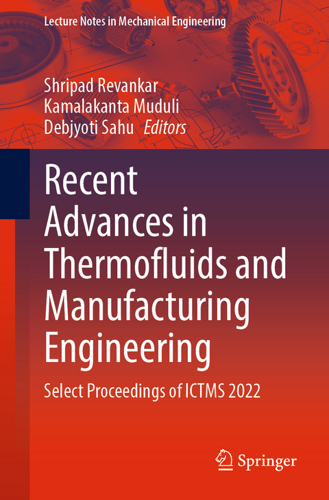 Recent Advances in Thermofluids and Manufacturing Engineering - 