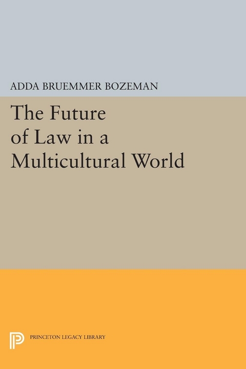 The Future of Law in a Multicultural World - Adda Bruemmer Bozeman