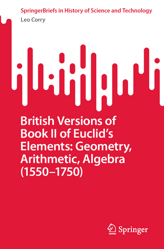 British Versions of Book II of Euclid’s Elements: Geometry, Arithmetic, Algebra (1550–1750)