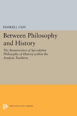 Between Philosophy and History - Haskell Fain