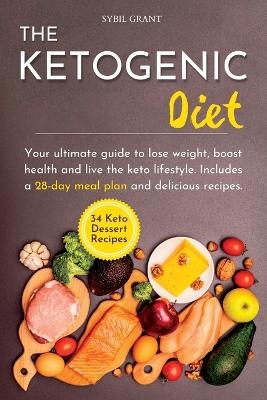 The Ketogenic Diet - Sybil Grant