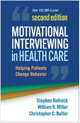 Motivational Interviewing in Health Care, Second Edition