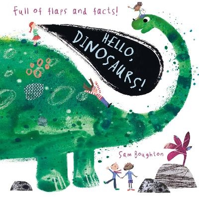 Hello, Dinosaurs! - Sam Boughton