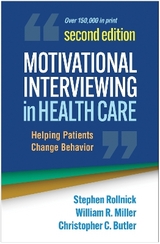 Motivational Interviewing in Health Care, Second Edition - Rollnick, Stephen; Miller, William R.; Butler, Christopher C.