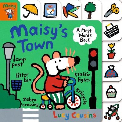 Maisy's Town: A First Words Book - Lucy Cousins