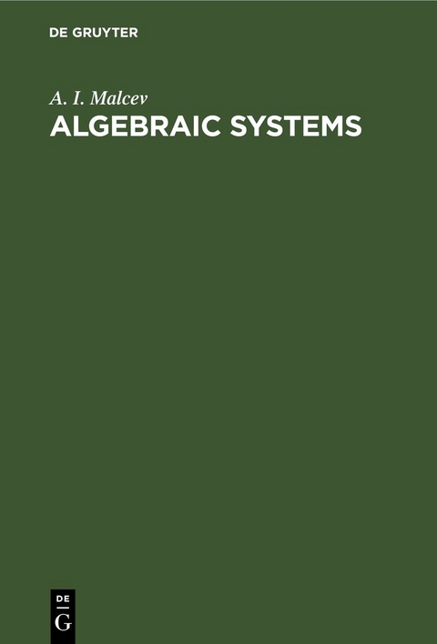 Algebraic Systems - A. I. Malcev