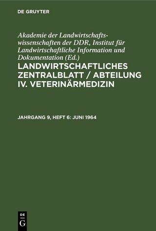 Landwirtschaftliches Zentralblatt / Abteilung IV. Veterinärmedizin / Juni 1964