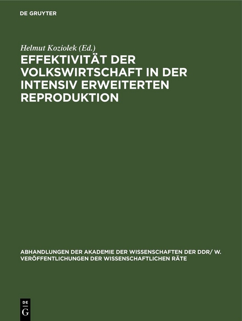 Effektivit&auml;t der Volkswirtschaft in der intensiv erweiterten Reproduktion - 