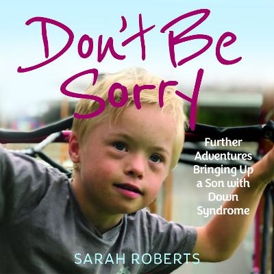 Don't Be Sorry - Sarah Roberts