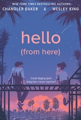 Hello (From Here) - Baker, Chandler; King, Wesley