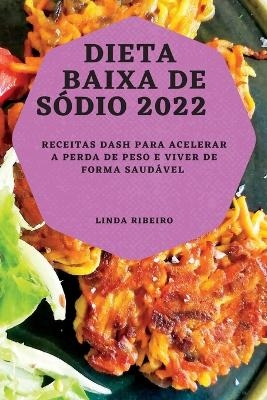 Dieta Baixa de S&oacute;dio 2022 - Linda Ribeiro