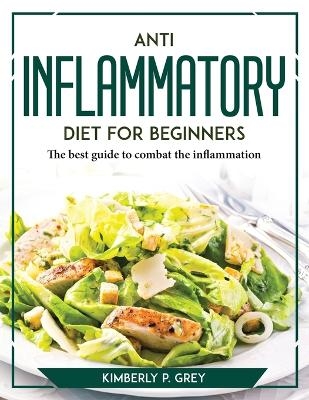 Anti Inflammation Diet for Beginners