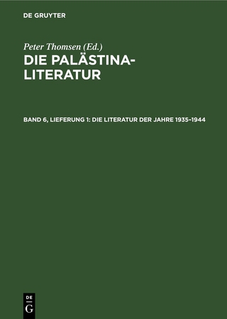Die Palästina-Literatur / Die Literatur der Jahre 1935–1944