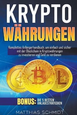 Kryptow&auml;hrungen - Matthias Schmidt