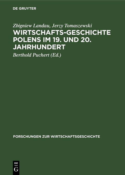 Wirtschaftsgeschichte Polens im 19. und 20. Jahrhundert - Zbigniew Landau, Jerzy Tomaszewski