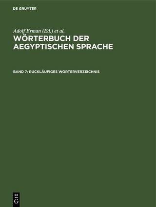 Wörterbuch der aegyptischen Sprache / Ruckläufiges Wörterverzeichnis