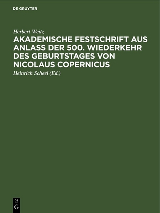 Akademische Festschrift aus Anlaß der 500. Wiederkehr des Geburtstages von Nicolaus Copernicus
