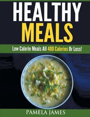Healthy Meals - Pamela James