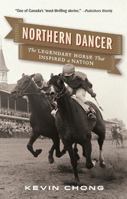 Northern Dancer - Kevin Chong