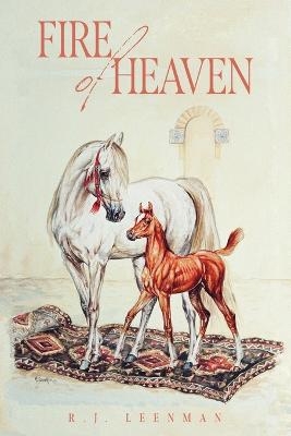 Fire Of Heaven - R J Leenman