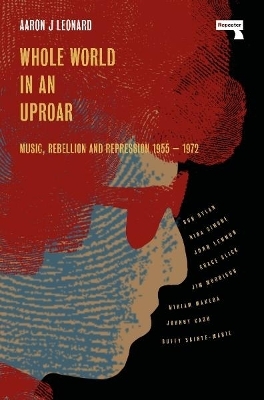 Whole World in an Uproar - Aaron J Leonard