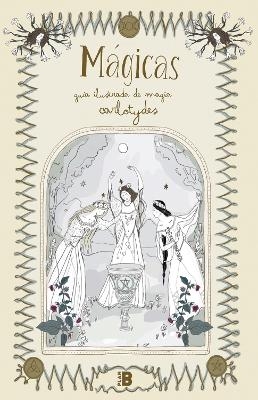 M&aacute;gicas / Magical - Carlota Santos