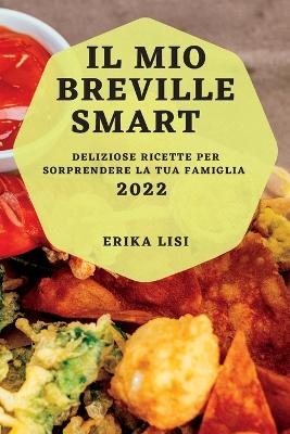 Il Mio Breville Smart 2022 - Erika Lisi