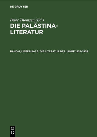 Die Palästina-Literatur / Die Literatur der Jahre 1935–1939
