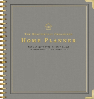 The Beautifully Organized Home Planner