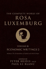 The Complete Works of Rosa Luxemburg, Volume II - Luxemburg, Rosa; Hudis, Peter; Blanc, Paul Le