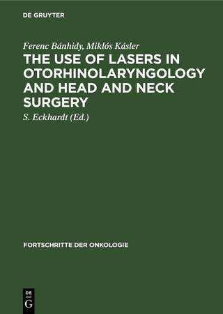 The Use of Lasers in Otorhinolaryngology and Head and Neck Surgery