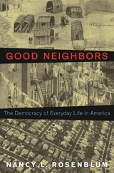 Good Neighbors - Nancy L. Rosenblum