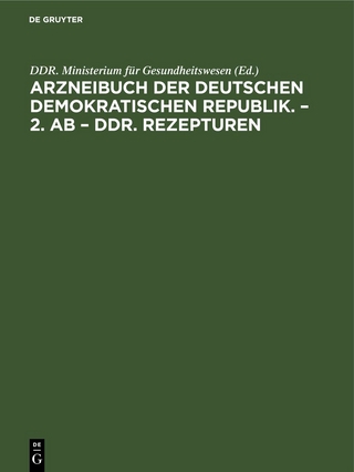 Arzneibuch der Deutschen Demokratischen Republik. – 2. AB – DDR. Rezepturen