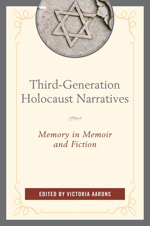 Third-Generation Holocaust Narratives - 